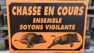 Panneau chasse en cours
