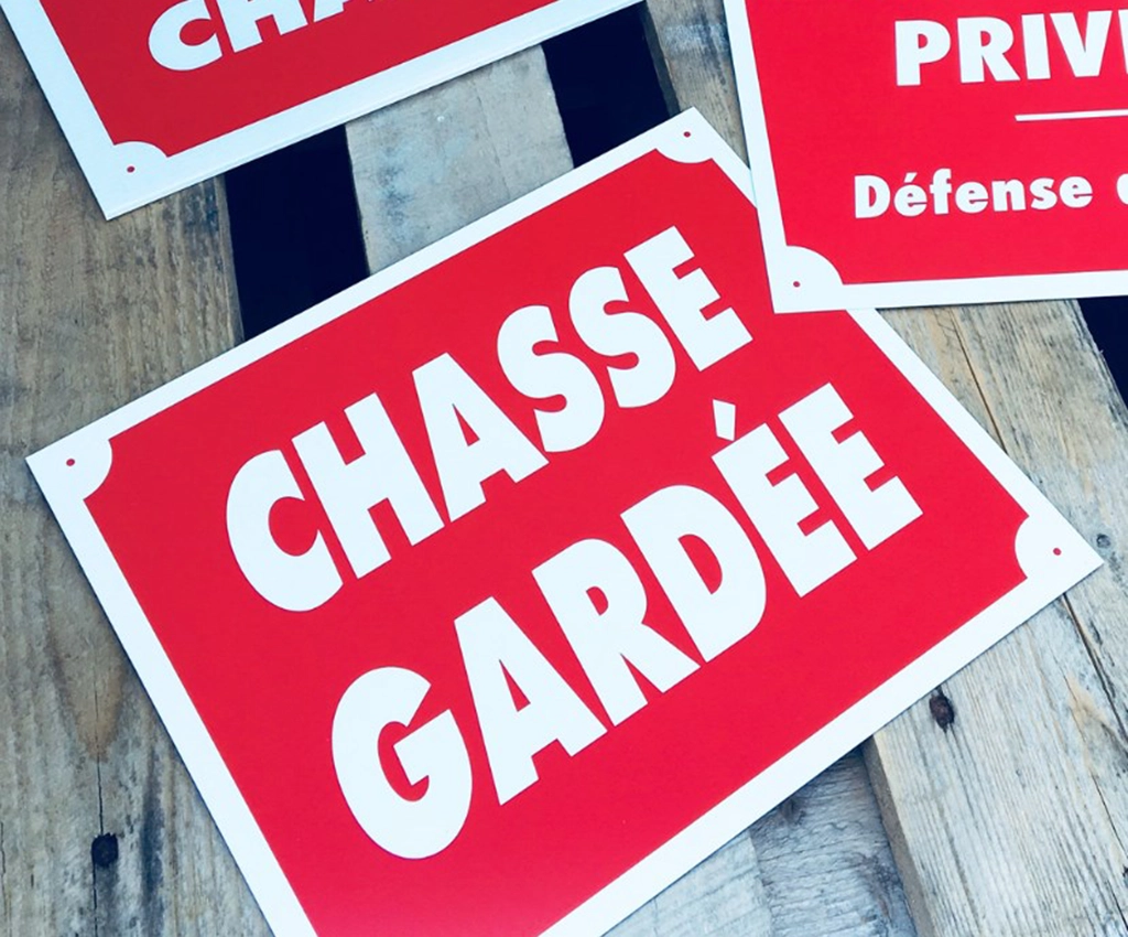 Panneau chasse gardée