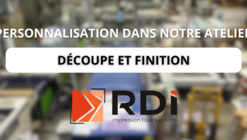 Découpe et finition : un domaine d'expertise de notre imprimerie à Angers