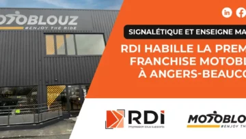 Signalétique de magasin : RDI habille la première franchise Motoblouz à Angers-Beaucouzé
